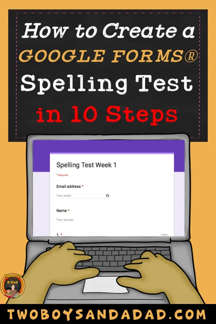 Setting up Google Forms Spelling Test