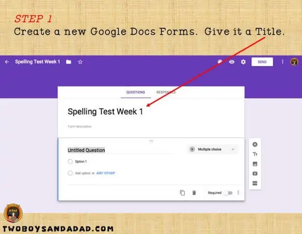 Step 1 Google Forms Spelling Test